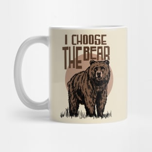 I Choose The Bear Mug